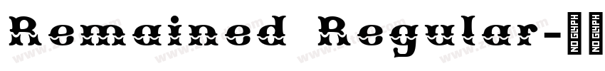 Remained Regular字体转换